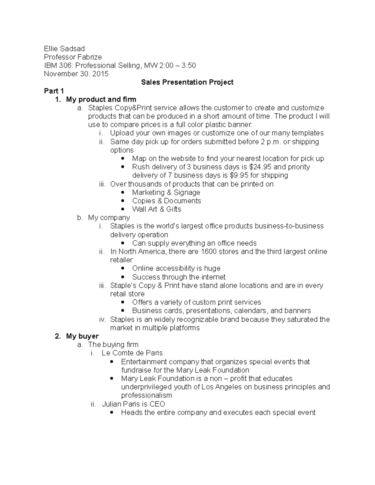 Sales Presentation Project - Ellie Sadsad Professor Fabrize IBM 306 ...