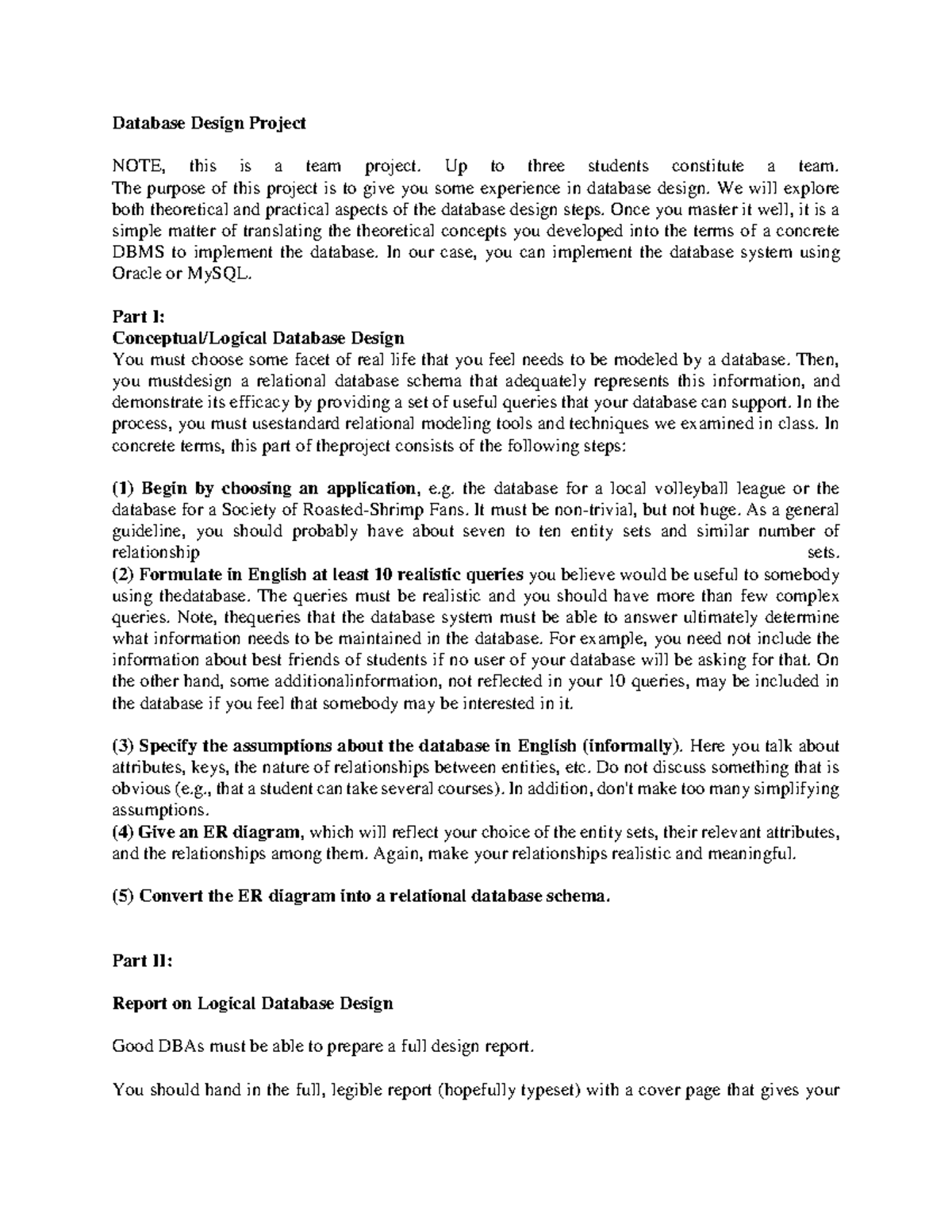 Database Design Project - Database Design Project NOTE, this is a team ...