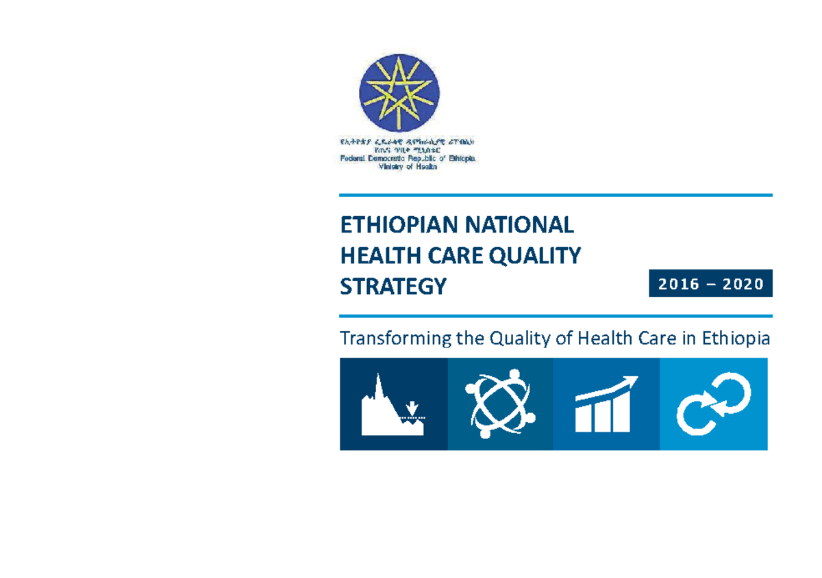 Ethiopian National Health Care Quality Strategy 2016-2020: A Roadmap ...