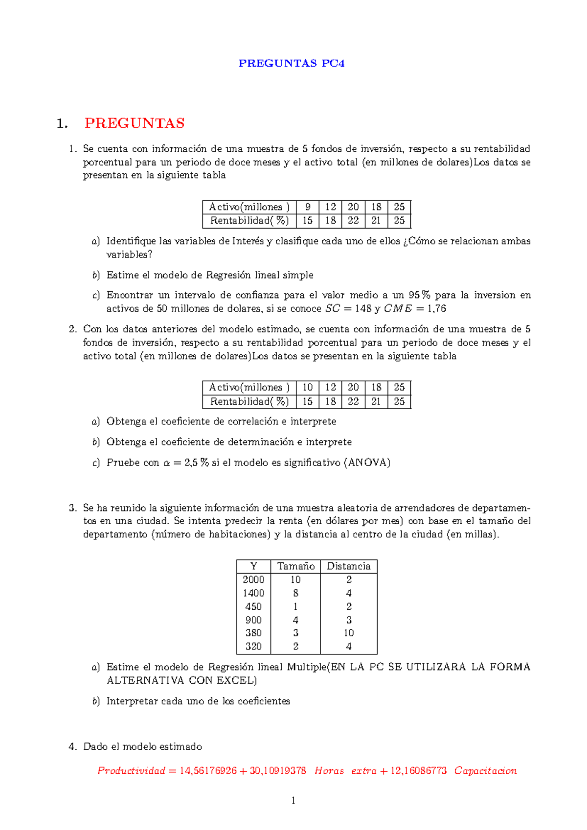 PC4- Preguntas - PC 4 - PREGUNTAS PC 1. PREGUNTAS Se cuenta con ...