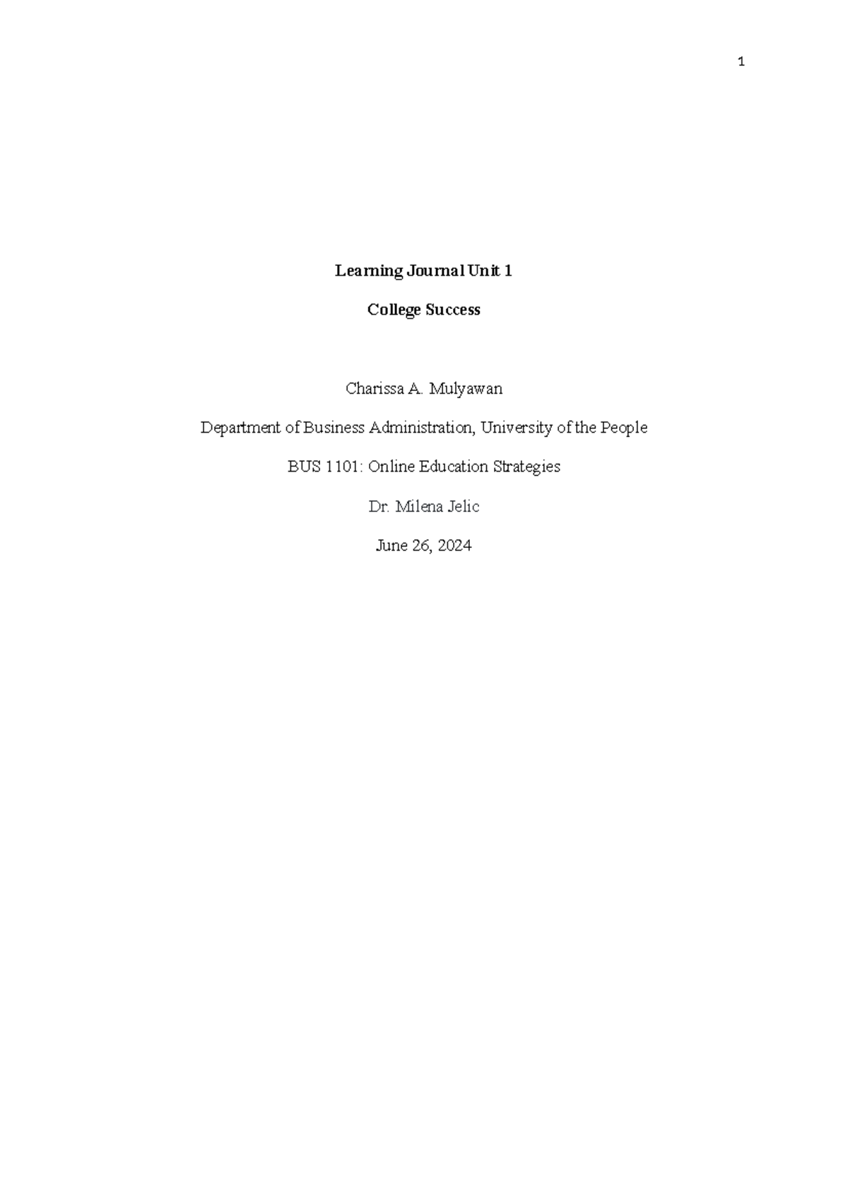 UNIV 1001-01 Learning Journal Unit 1: College Success Insights - Studocu