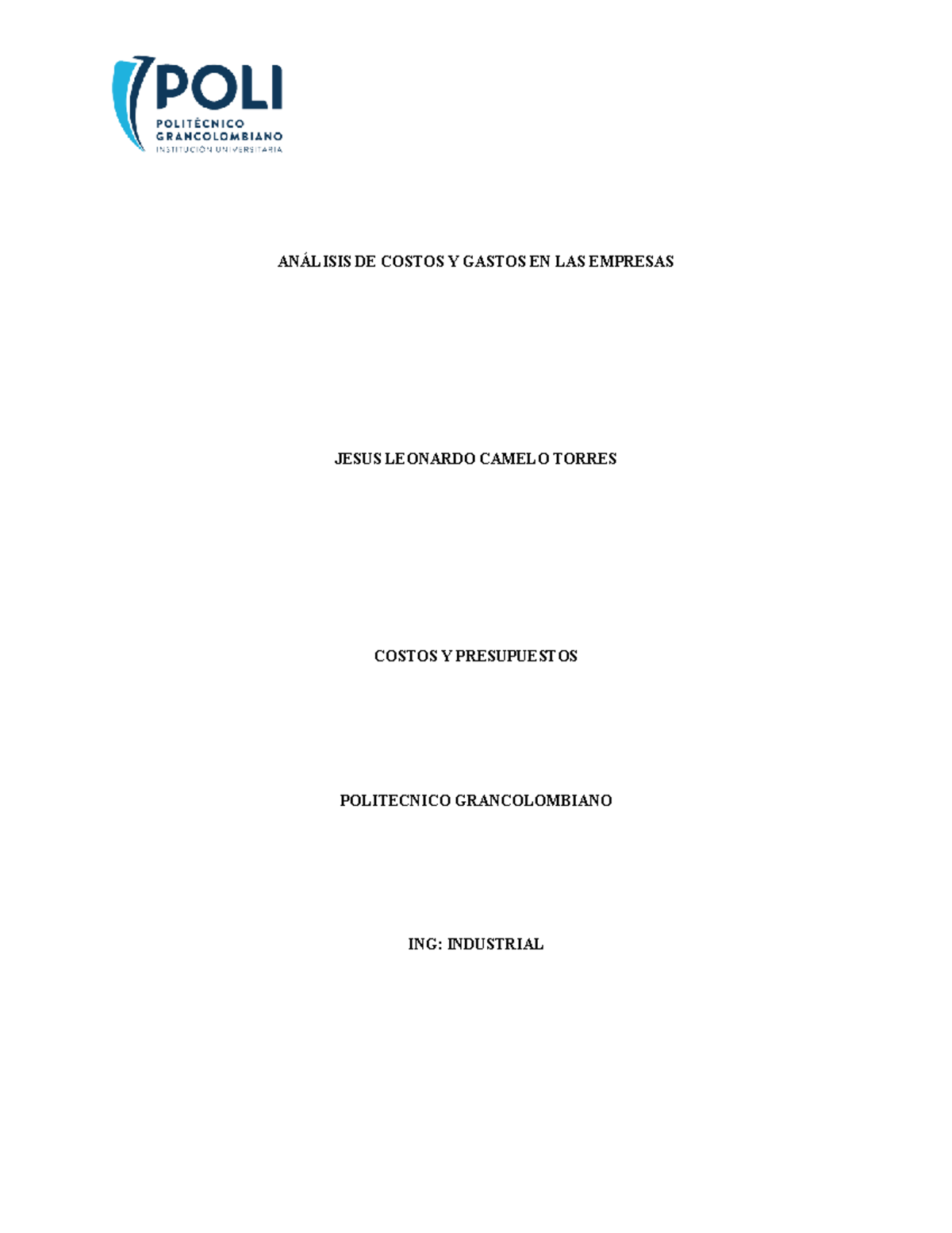 Análisis de Costos y Gastos en Empresas - Entrega 1 - ING: Industrial ...